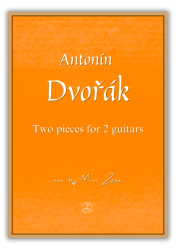 Antonín Dvořák - Two pieces for 2 guitars