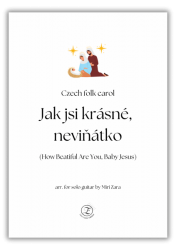 Czech folk Carol - Jak jsi krásné neviňátko