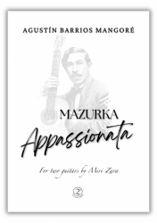 Agustín Barrios M. - Mazurka Appassionata